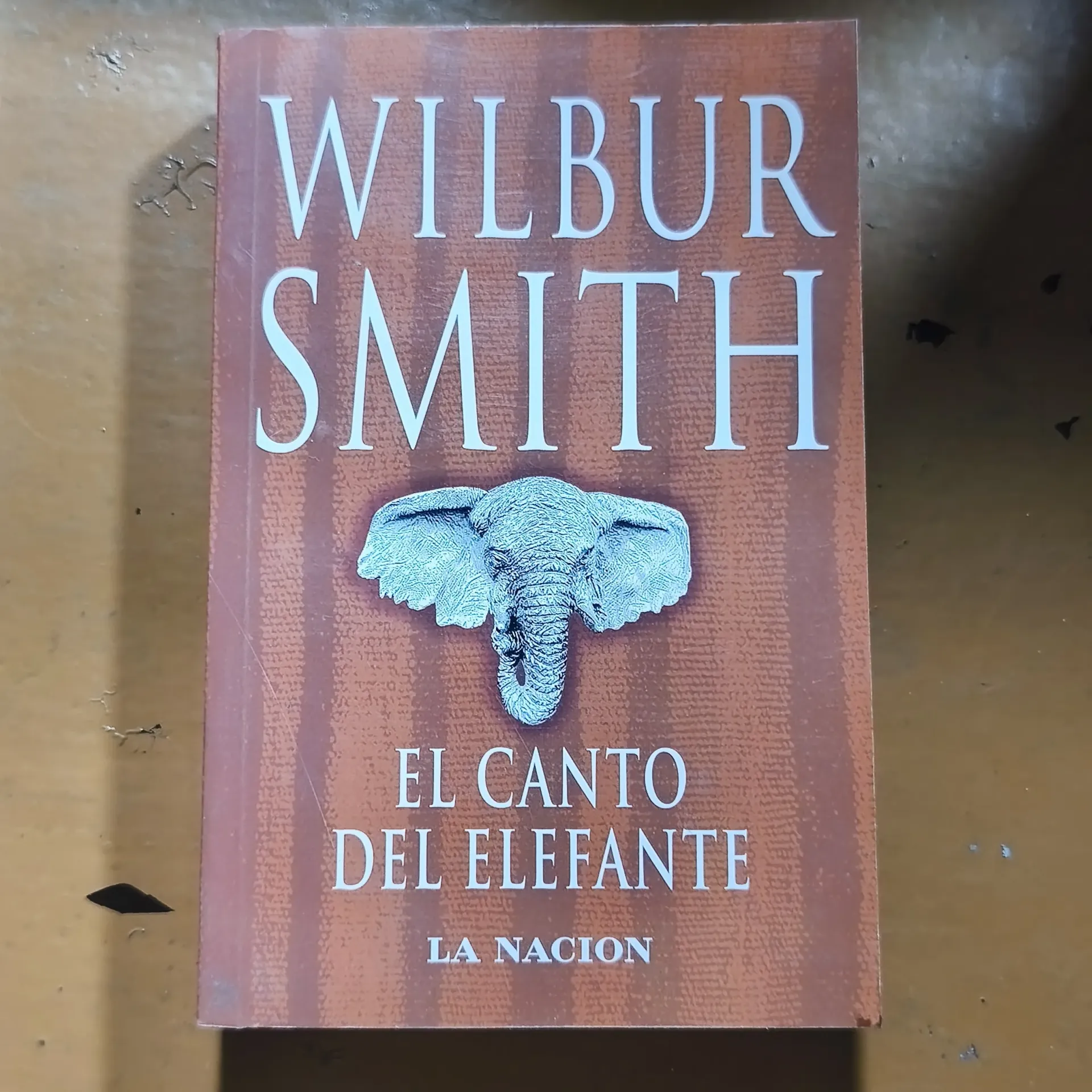 El Canto del Elefante - Wilbur Smith
