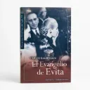 El Evangelio de Evita - Carlos Balmaceda