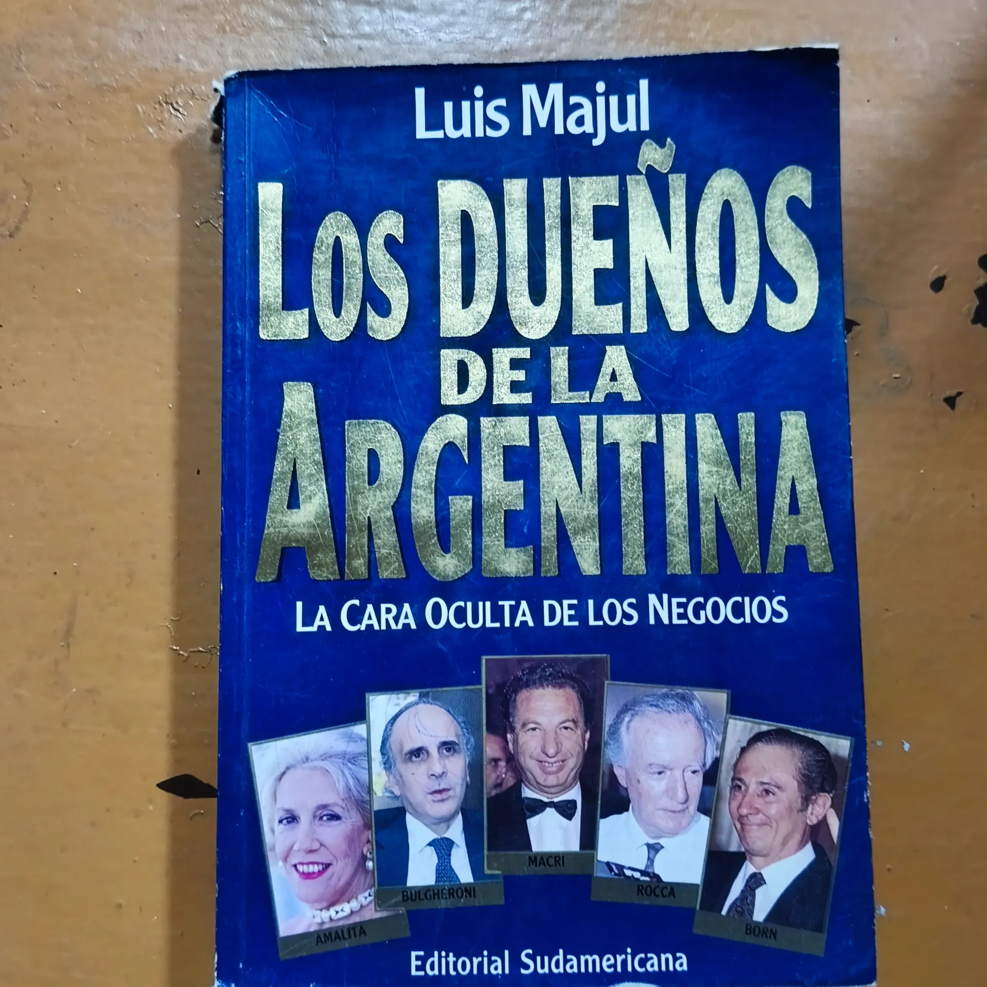 Los Dueños de la Argentina - Luis Majul