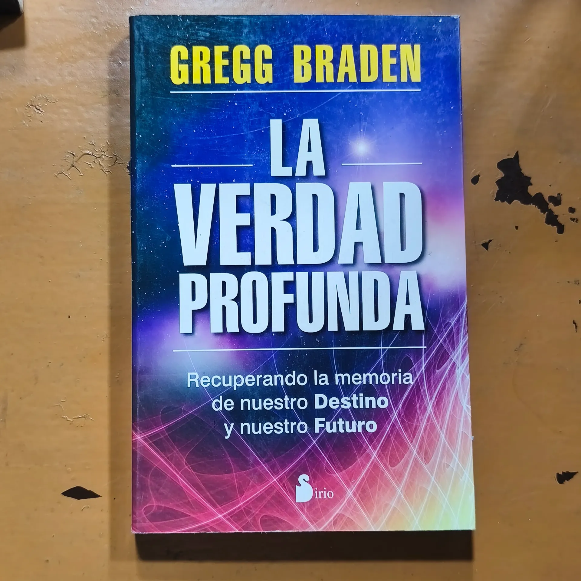 La Verdad Profunda - Gregg Braden