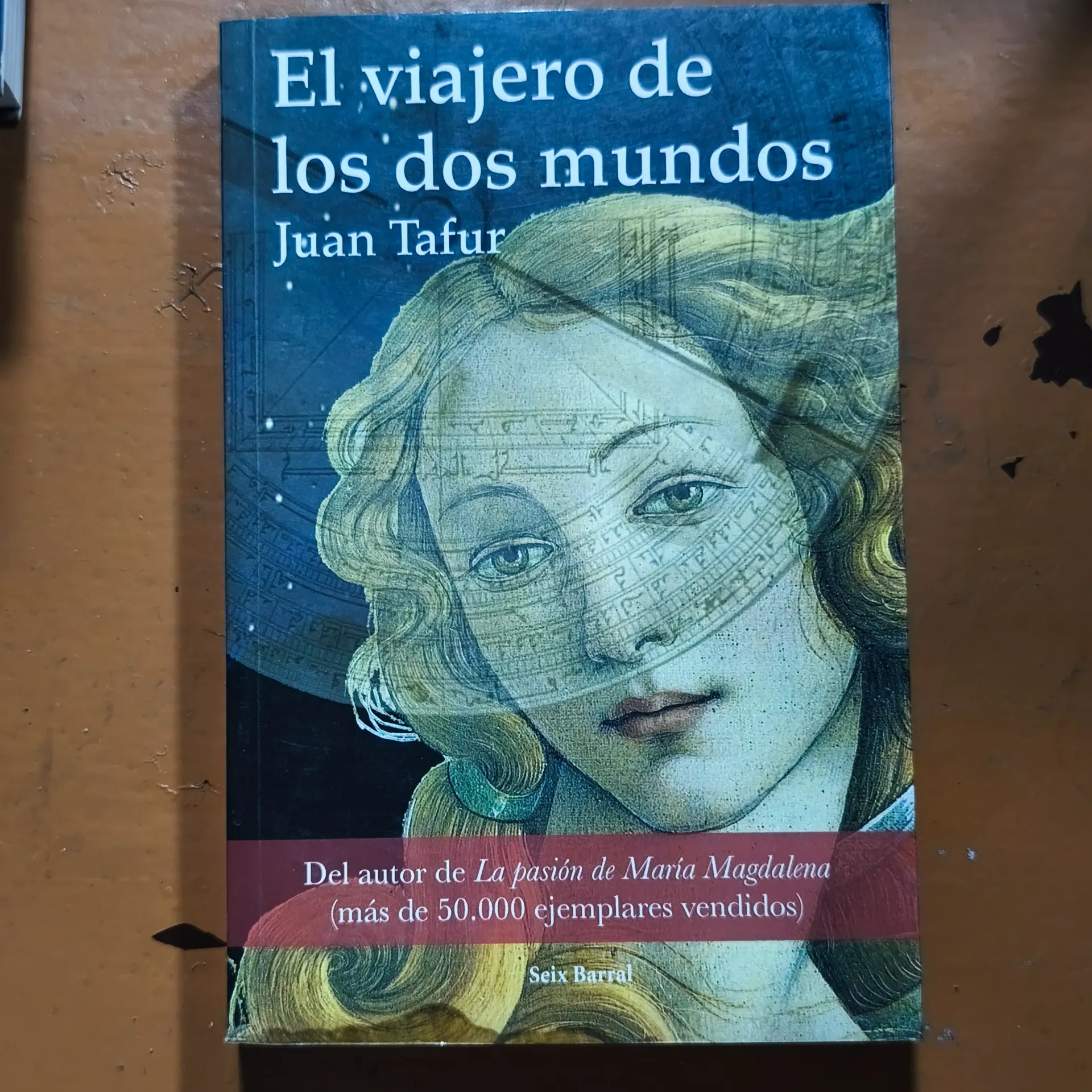 El viajero de los dos mundos - Juan Tafur