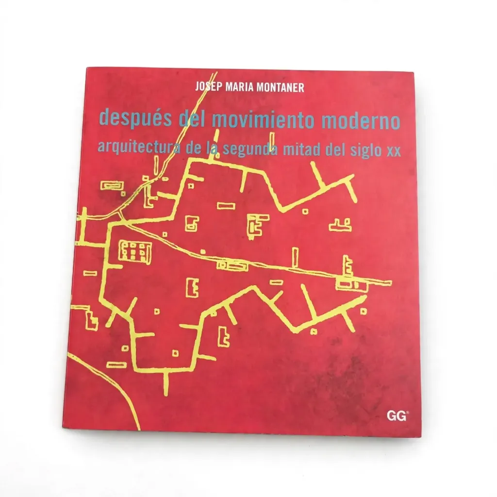 Libro Despues del movimiento moderno - Josep Maria Montaner