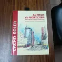 Libro Del Dibujo a la Arquitectura - Cacho Soler